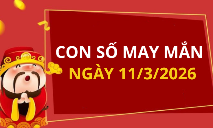 Con số may mắn hôm nay 10/3/2026 theo từng tuổi: Xem số hay có lộc ngay